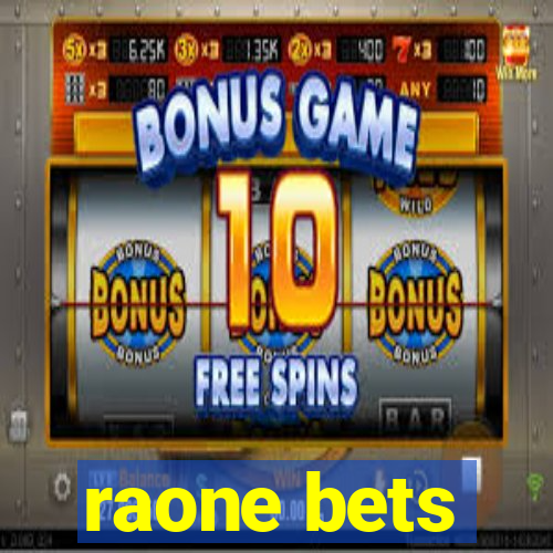 raone bets